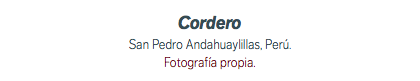 Cordero San Pedro Andahuaylillas, Perú. Fotografía propia.